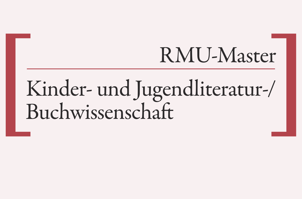 RMU-Master Kinder- und Jugendliteratur-/ Buchwissenschaften