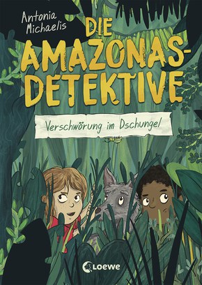 Michaelis, Antonia: Die Amazonas Detektive – Verschwörung im Dschungel (Hörspiel)