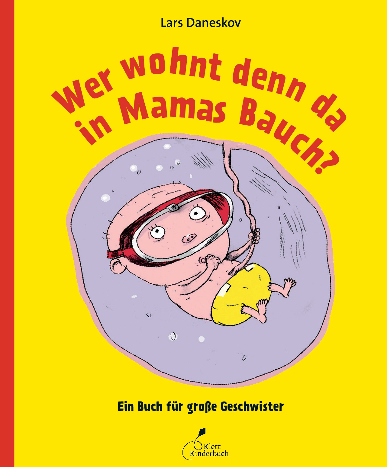 Daneskov, Lars/Bigum, Claus: Wer wohnt denn da in Mamas Bauch? Ein Buch für große Geschwister.