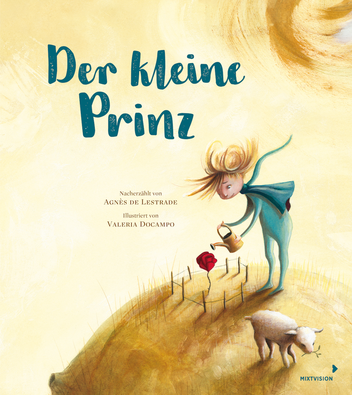 de Lestrade, Agnès (Nacherzählung)/Docampo, Valeria (Illustration): Der kleine Prinz
