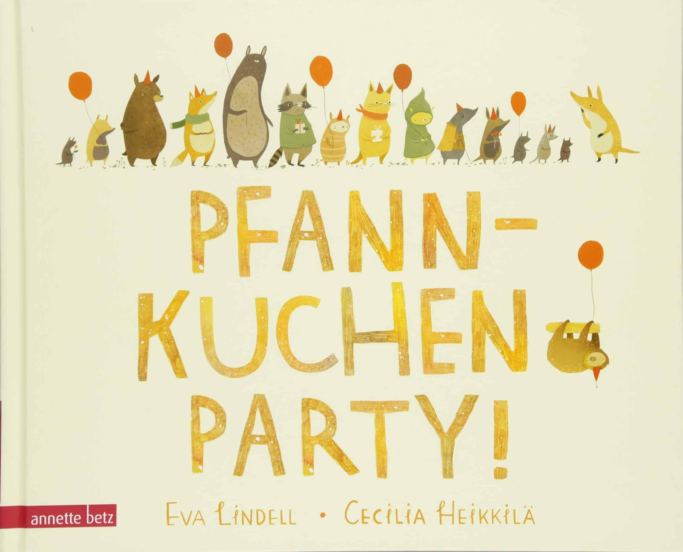 Lindell, Eva (Text)/Heikkilä, Cecilia (Bild): Pfannkuchenparty!