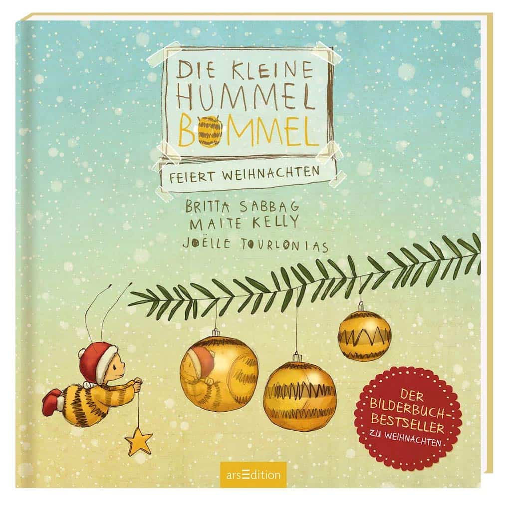 Sabbag, Britta/Kelly, Maite/Tourlonias, Joëlle: Die kleine Hummel Bommel feiert Weihnachten