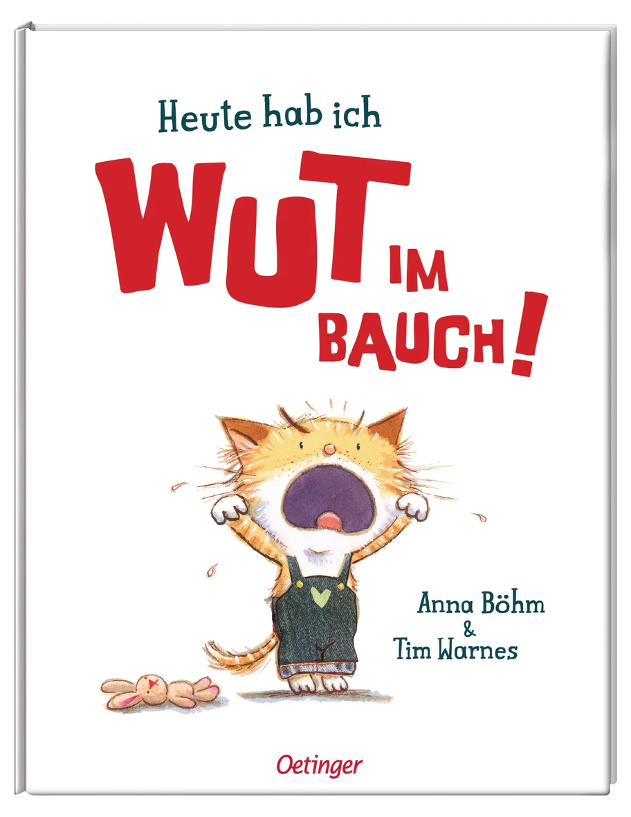 Anna Böhm / Tim Warnes: Heute hab ich Wut im Bauch! (Cover)