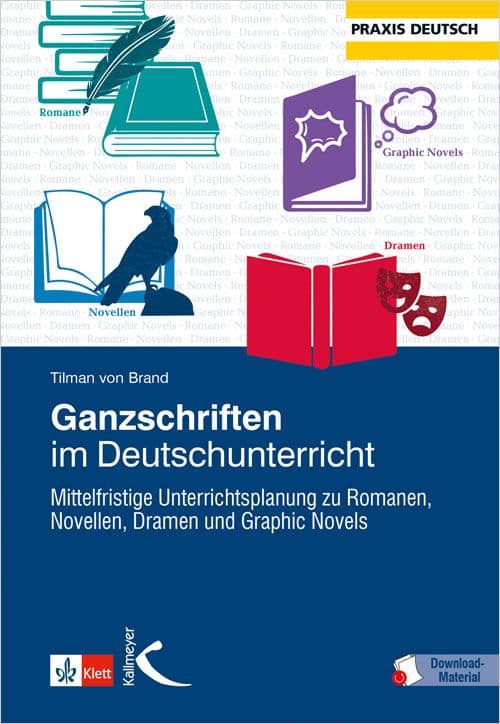 von Brand, Tilman: Ganzschriften im Deutschunterricht
