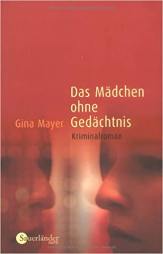 Abb. 7: Cover von Gina Mayer: Das Mädchen ohne Gedächntis