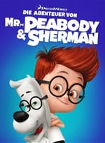 Die Abenteuer von Mr. Peabody & Sherman (Rob Minkoff, 2014)