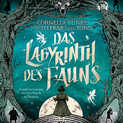 Funke, Cornelia / Del Toro, Guillermo: Das Labyrinth des Fauns. (Hörbuch)
