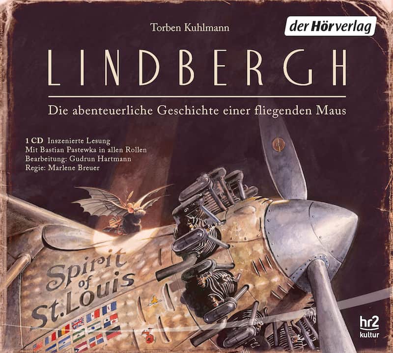 Kuhlmann, Torben: Lindbergh – Die abenteuerliche Geschichte einer fliegenden Maus (Hörspiel)