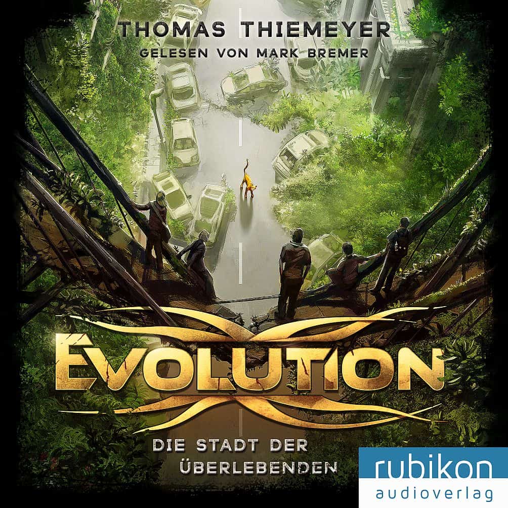Thiemeyer, Thomas: Evolution. Die Stadt der Überlebenden (Hörbuch)