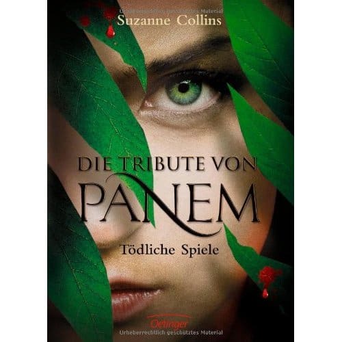 Collins, Suzanne: Die Tribute von Panem 1. Tödliche Spiele
