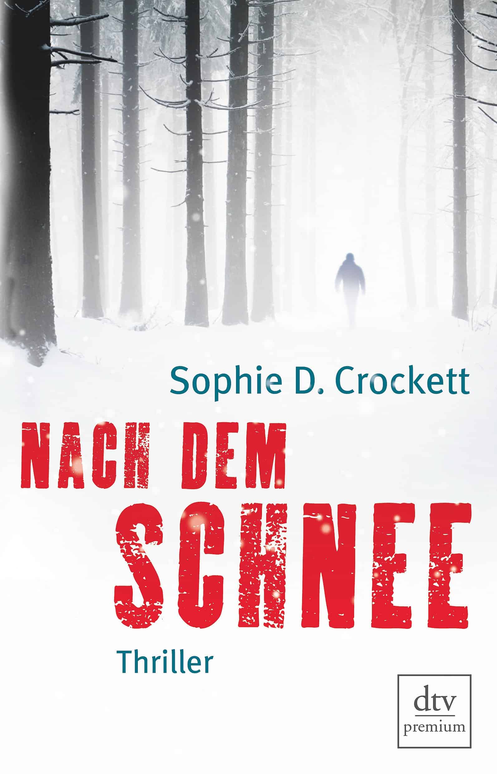Crockett, Sophie D.: Nach dem Schnee
