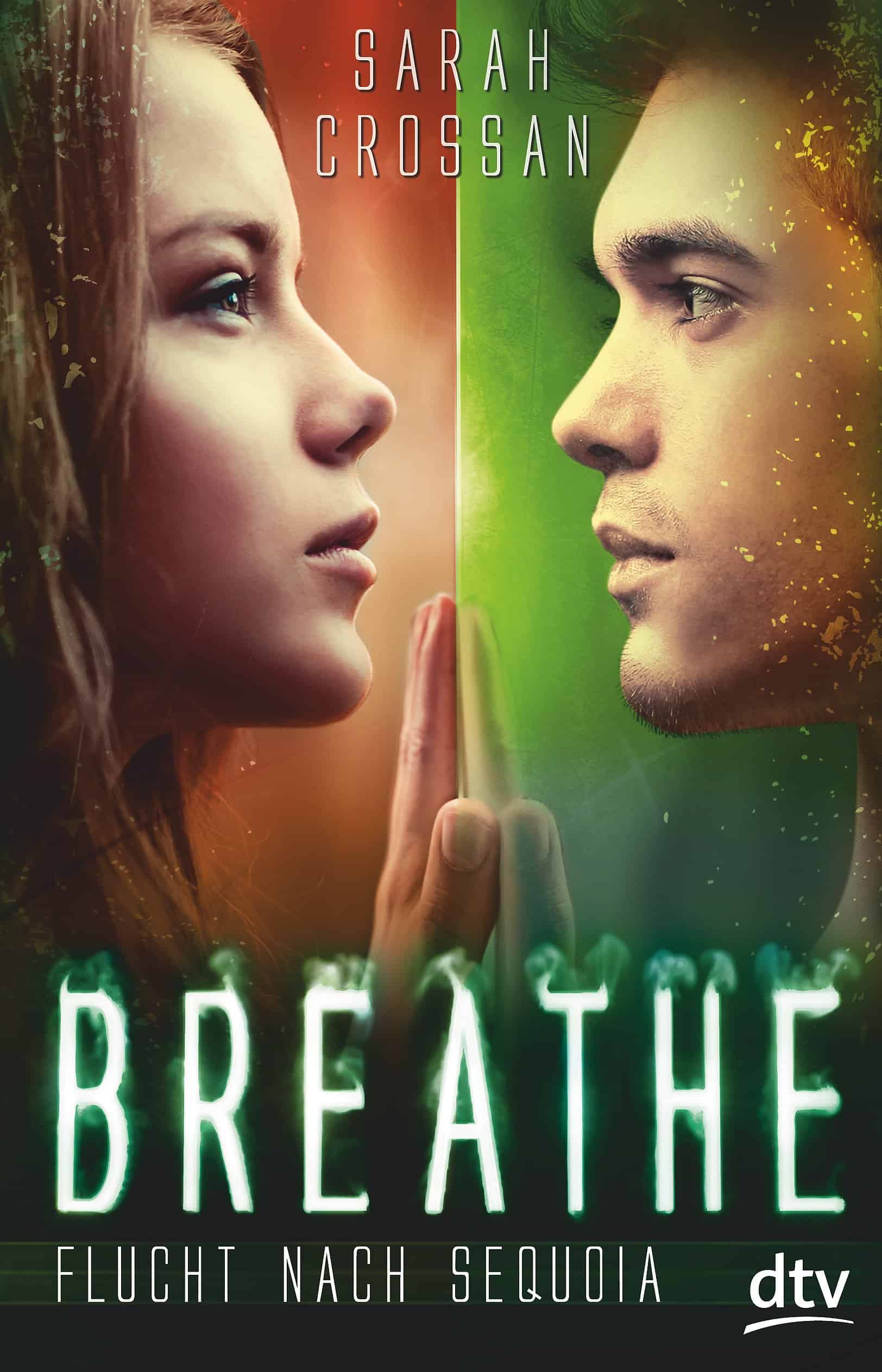 Crossan, Sarah: Breathe. Flucht nach Sequoia