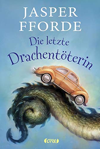 Fforde, Jasper: Die letzte Drachentöterin