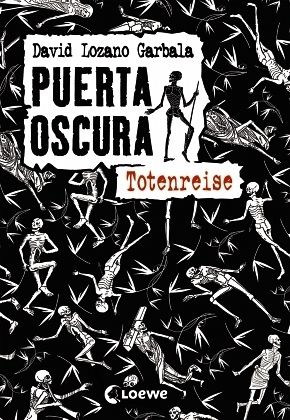 Garbala, David Lozano: Puerta Oscura – Totenreise (Band 1)