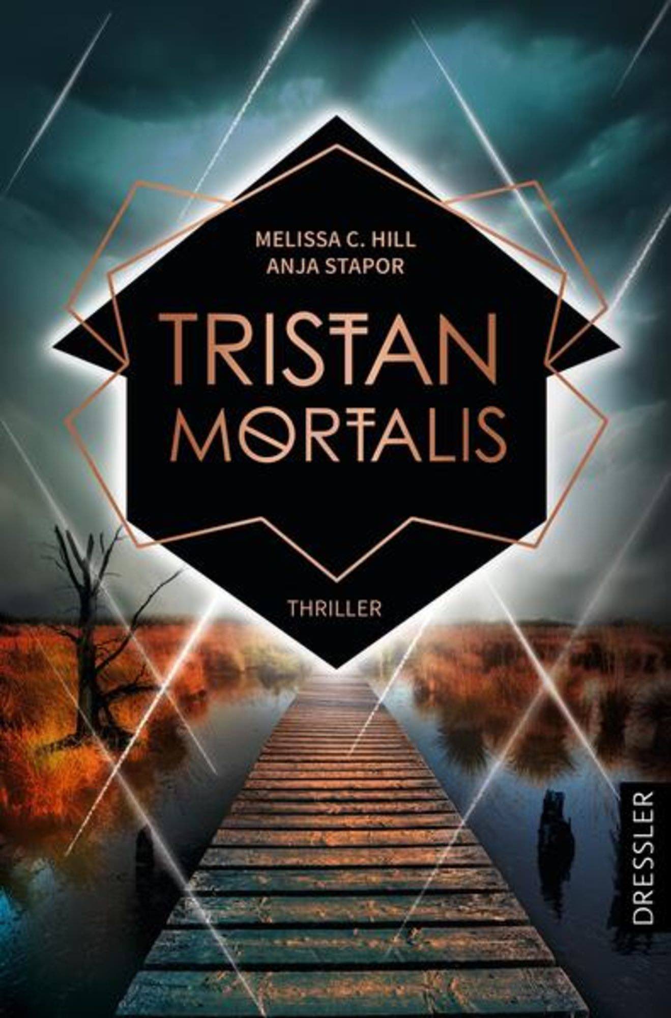 Hill, Melissa C./Stapor, Anja: Tristan Mortalis