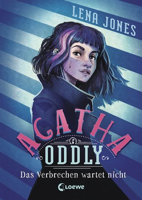 Jones, Lena: Agatha Oddly - Das Verbrechen wartet nicht