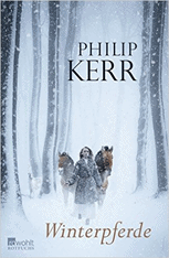 Kerr, Philip: Winterpferde