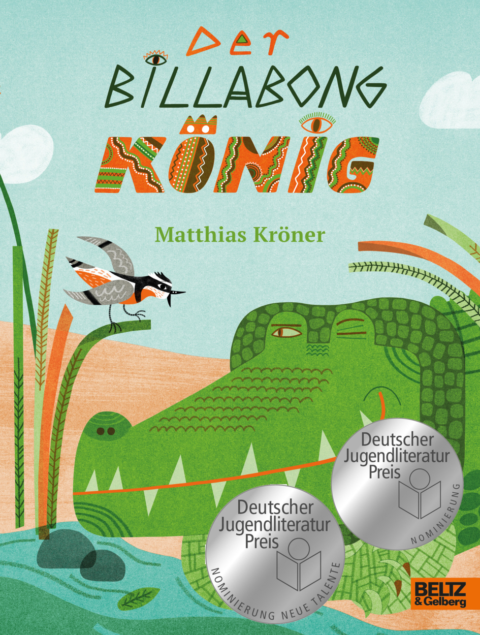  Kröner, Matthias (Text) / Braun, Mina (Illustration): Der Billabongkönig
