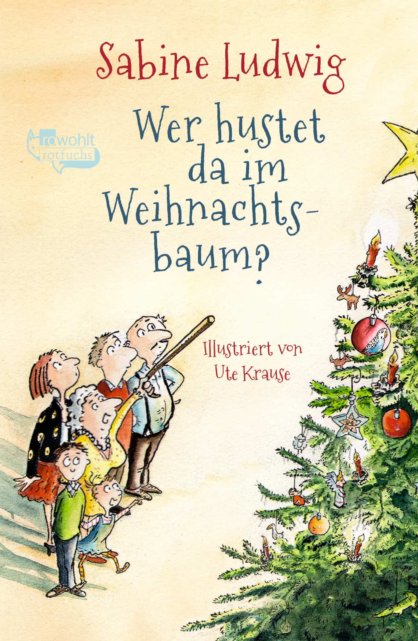 Ludwig, Sabine: Wer hustet da im Weihnachtsbaum?