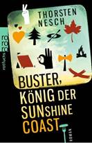 Nesch, Thorsten: Buster, König der Sunshine Coast