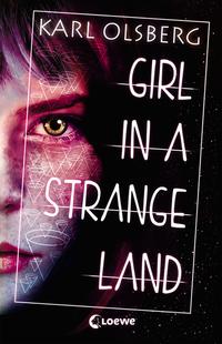 Olsberg, Karl: Girl in a Strange Land