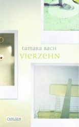 Bach, Tamara: Vierzehn
