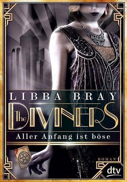 Bray, Libba: The Diviners. Aller Anfang ist böse