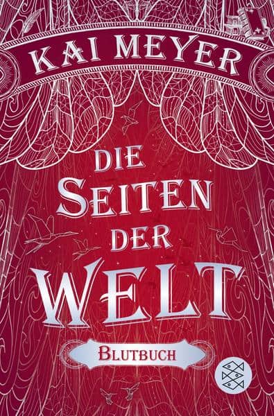Meyer, Kai: Die Seiten der Welt (Bd. 3): Blutbuch