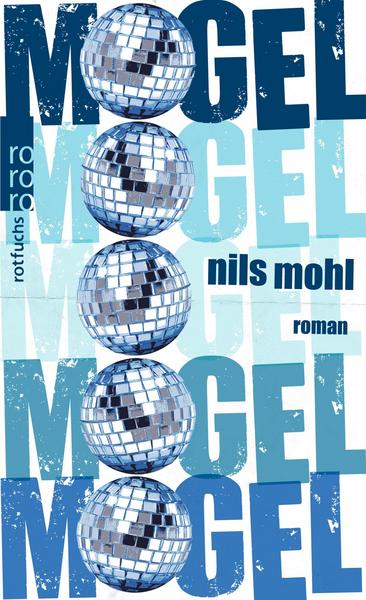 Mohl, Nils: Mogel