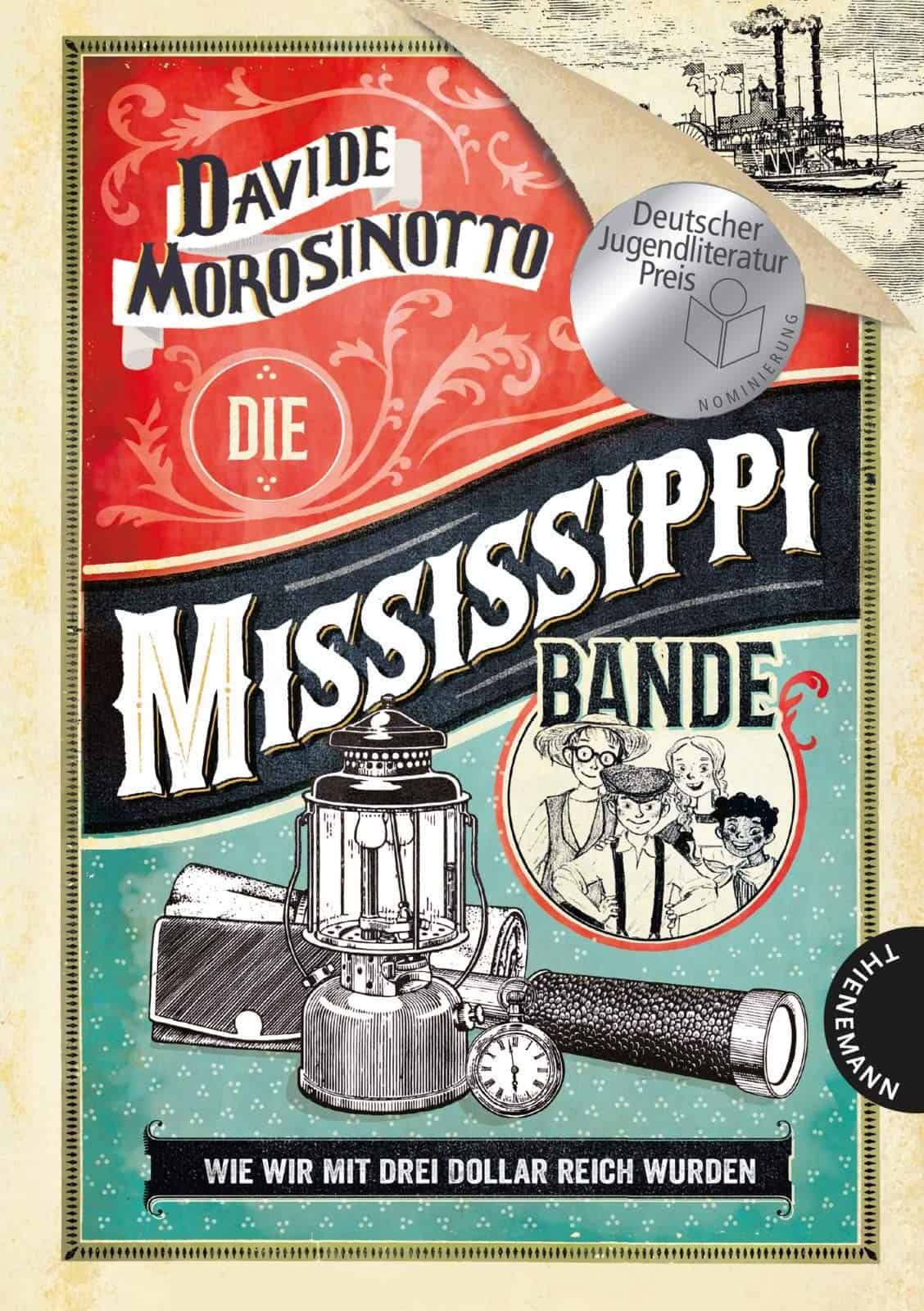 Morosinotto, Davide: Die Mississippi-Bande – Wie wir mit drei Dollar reich wurden