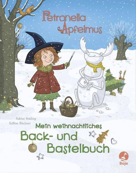 Städing, Sabine: Petronella Apfelmus. Mein weihnachtliches Back- und Bastelbuch