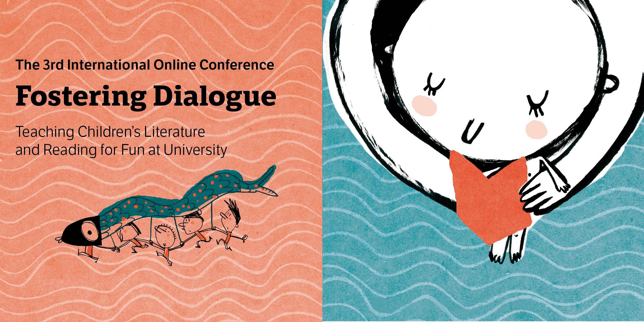CFP: 3rd online conference Fostering Dialogue – Teaching Children’s Literature and Reading for Fun at University (21.-23.11.2024).