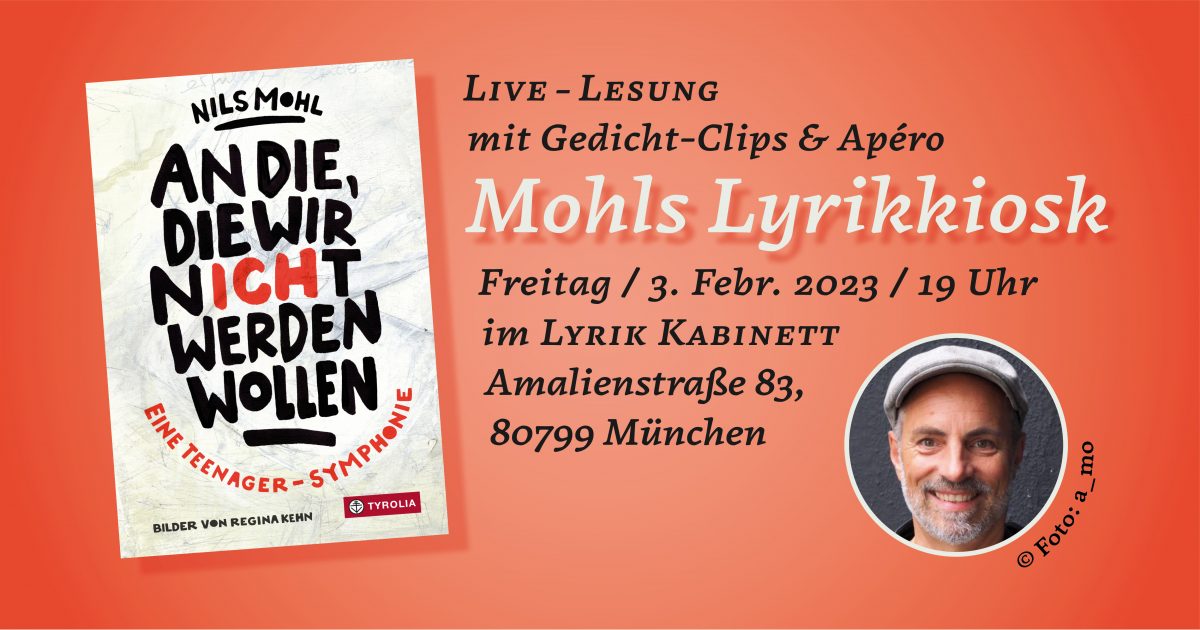 Mohls Lyrikkiosk – Nils Mohl in einer Live-Lesung mit Gedicht-Clips & Apéro